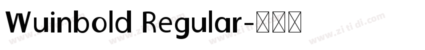Wuinbold Regular字体转换